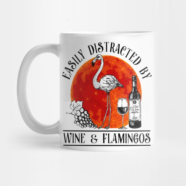 Easily distracted  by wine and flamingos by American Woman